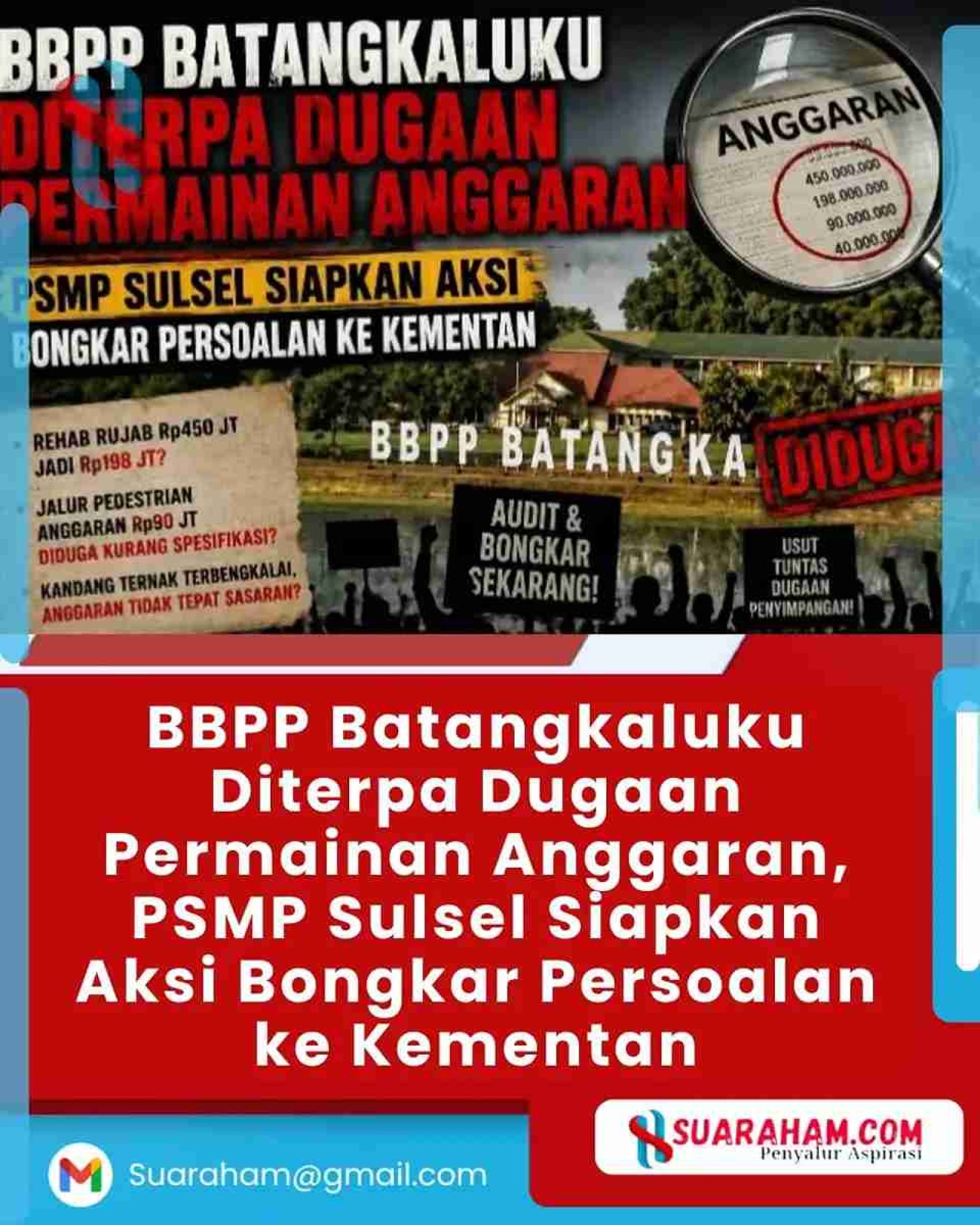 SANGGAHAN: Pemberitaan Dugaan Permainan Anggaran BBPP Batangkaluku Dinilai Tidak Sesuai Fakta